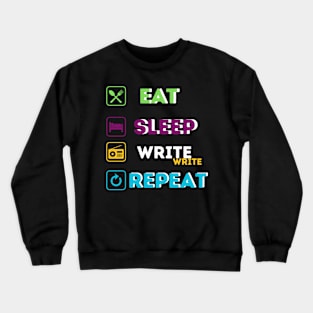 Funny eat sleep write repeat Crewneck Sweatshirt